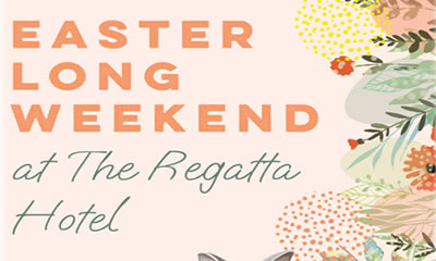Easter at The Regatta Hotel